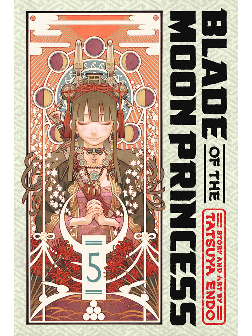 Title details for Blade of the Moon Princess, Volume 5 by Tatsuya Endo - Available